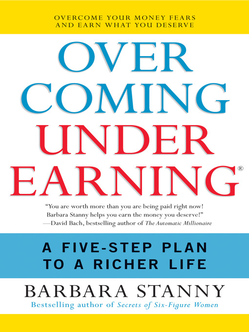 Title details for Overcoming Underearning(R) by Barbara Stanny - Available
